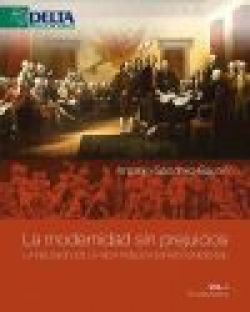 La modernidad sin prejuicios