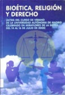 Bioética, Religión y Derecho