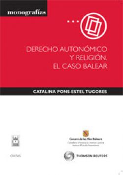 Derecho Autonómico y religión. El caso balear